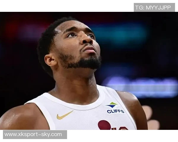 米切尔砍下43分9板强调球队表现应更稳定不应过度庆祝 米切尔砍下43分9板强调球队表现应更稳定不应过度庆祝